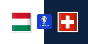 Hungary vs Thụy Sĩ đối đầu bảng A Euro 2024